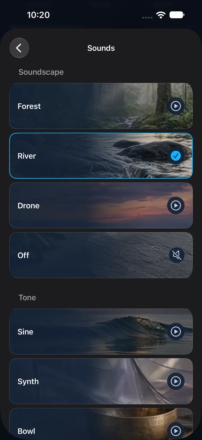 The Sounds screen for choosing a soundscape such as Forest, River, or Drone, and a tone